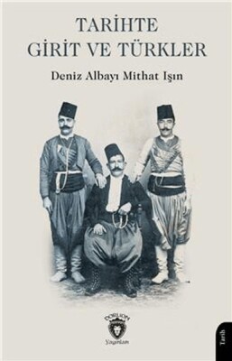 Tarihte Girit ve Türkler - Dorlion Yayınları