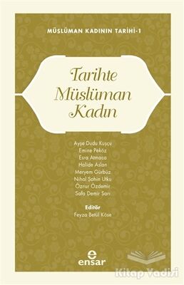 Tarihte Müslüman Kadın - 1