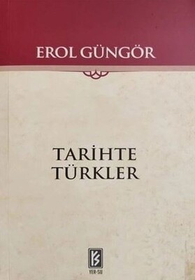 Tarihte Türkler - Yer-Su Yayınları
