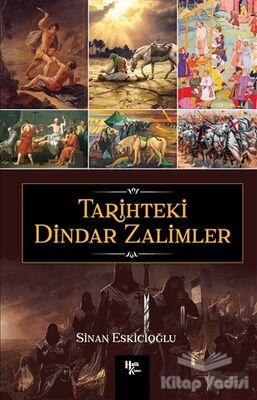 Tarihteki Dindar Zalimler - 1