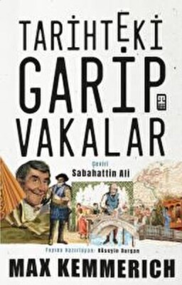 Tarihteki Garip Vakalar - Timaş Yayınları