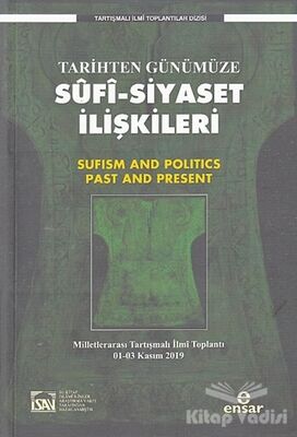 Tarihten Günümüze Sufi-Siyaset İlişkileri - 1