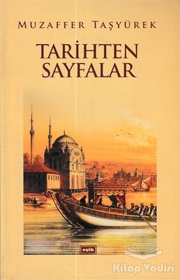 Tarihten Sayfalar - Eşik Yayınları