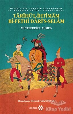 Tarihü’l-İhtimam Bi-Fethi Dari’s-Selam - 1