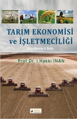 Tarım Ekonomisi ve İşletmeciliği - İdeal Kültür Yayıncılık