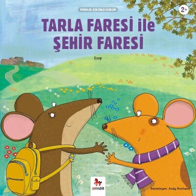 Tarla Faresi ile Şehir Faresi - Minikler İçin Ünlü Eserler - Almidilli