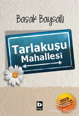 Tarlakuşu Mahallesi - Bilgi Yayınevi