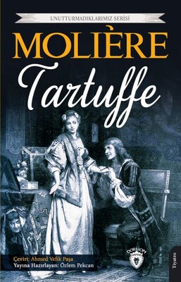 Tartuffe - Unutturmadıklarımız Serisi - Dorlion Yayınları