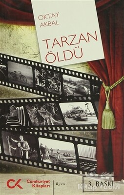 Tarzan Öldü - Cumhuriyet Kitapları