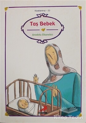 Taş Bebek - Anadolu Efsaneleri - 1
