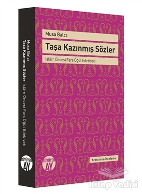 Taşa Kazınmış Sözler - Büyüyen Ay Yayınları