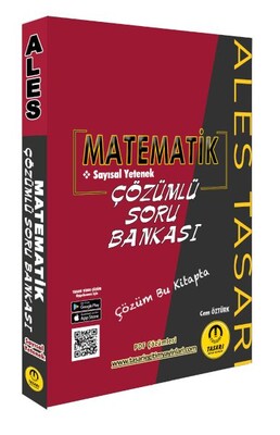 Tasarı ALES Matematik Sayısal Yetenek Soru Bankası Çözümlü - Tasarı Akademi Yayınları