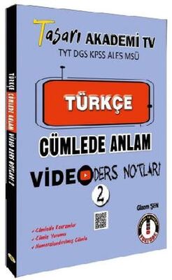 Tasarı TYT DGS KPSS ALESS MSÜ Türkçe Cümlede Anlam Video Ders Notları - 1