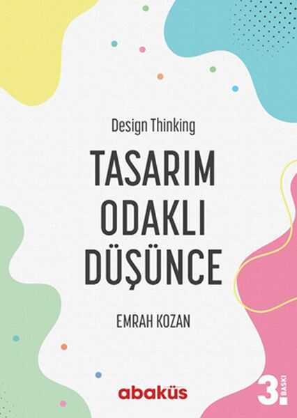 Abaküs Yayınları - Tasarım Odaklı Düşünce - Design Thinking