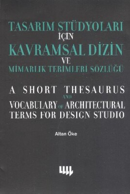 Tasarım Stüdyoları İçin Kavramsal Dizin ve Mimarlık terimleri Sözlüğü - Literatür Yayınları