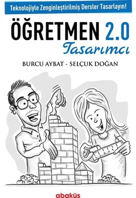 Tasarımcı Öğretmen 2.0 - Abaküs Yayınları