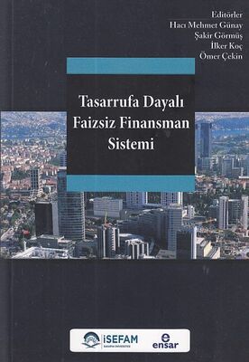 Tasarrufa Dayalı Faizsiz Finansman Sistemi - 1