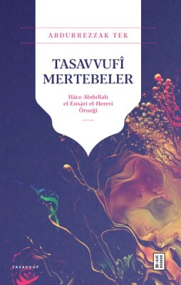 Tasavvufî Mertebeler - Ketebe Yayınları