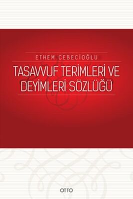 Tasavvuf Terimleri ve Deyimleri Sözlüğü - 1