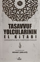 Tasavvuf Yolcularının El Kitabı - Semennudi'de Nefis Terbiyesinin Esasları - Ravza Yayınları
