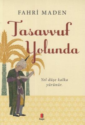 Tasavvuf Yolunda - 1