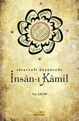 Tasavvufi Düşüncede İnsan-ı Kamil - Kaknüs Yayınları