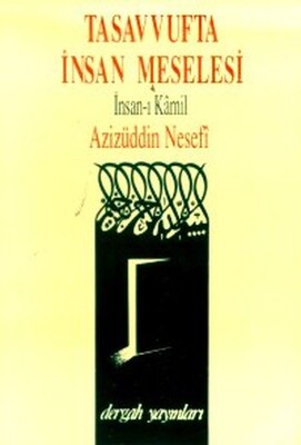 Tasavvufta İnsan Meselesi İnsan-ı Kamil - Dergah Yayınları