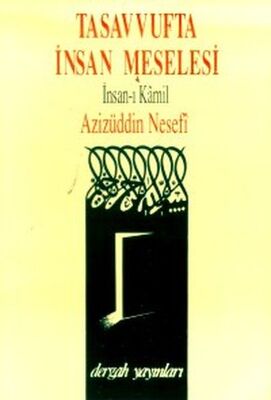 Tasavvufta İnsan Meselesi İnsan-ı Kamil - 1