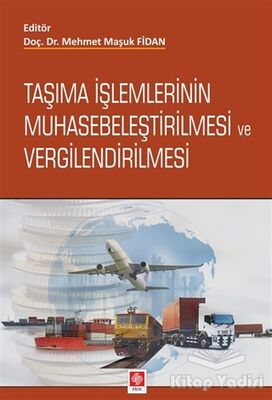 Taşıma İşlemlerinin Muhasebeleştirilmesi ve Vergilendirilmesi - 1