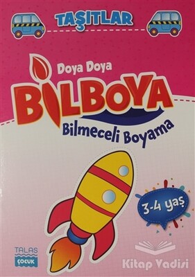 Taşıtlar - Doya Doya Bil Boya Bilmeceleri Boyama (3-4 Yaş) - Talas Yayınları