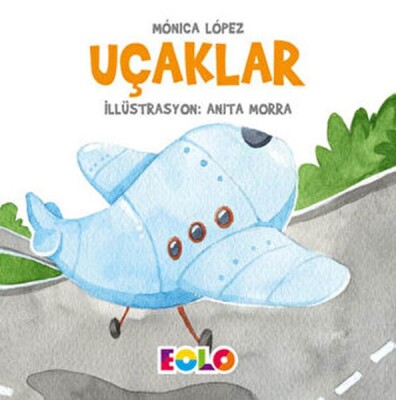 Taşıtlar Serisi - Uçaklar - EOLO Eğitici Oyuncak ve Kitap