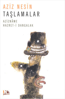 Taşlamalar Azizname - Hazret-i Dangalak - Nesin Yayınları