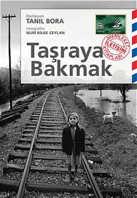 Taşraya Bakmak - İletişim Yayınları