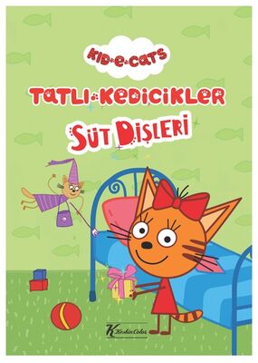 Tatlı Kedicikler - Süt Dişleri - 1