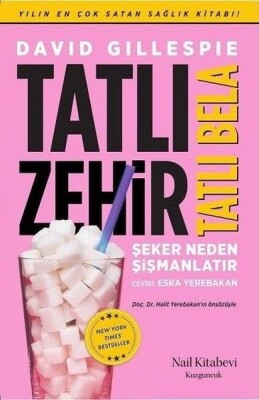 Tatlı Zehir Tatlı Bela - Nail Kitabevi