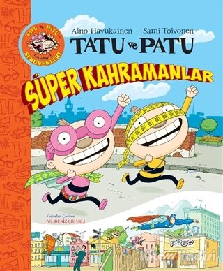 Tatu ve Patu Süper Kahramanlar - 1