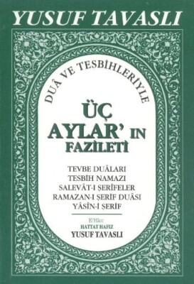 Tavaslı Üç Ayların Fazileti (C21) - Tavaslı Yayınları