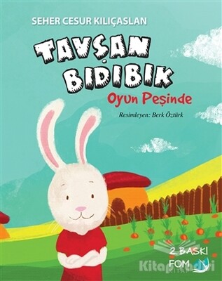 Tavşan Bıdıbık Oyun Peşinde - FOM Kitap