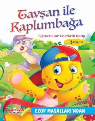 Tavşan İle Kaplumbağa - Eğlenceli Bir Hareketli Kitap 3 Boyutlu - Yumurcak Yayınları