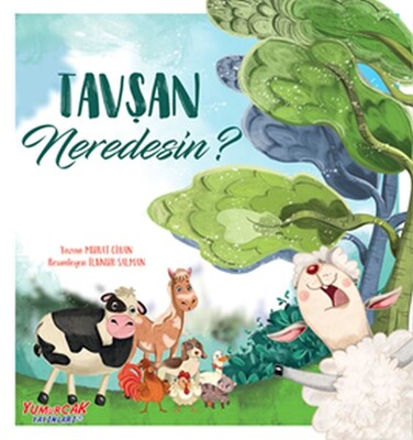 Tavşan Neredesin? - Yumurcak Yayınları