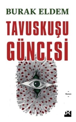 Tavuskuşu Güncesi - Doğan Kitap