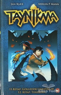 Taynikma - 11. Kitap Gölgedeki Yaratıklar ve 12. Kitap Tenebora - Beyaz Balina Yayınları