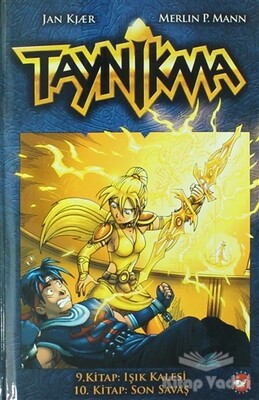 Taynikma - 9. Kitap Işık Kalesi ve 10. Kitap Son Savaş - Beyaz Balina Yayınları