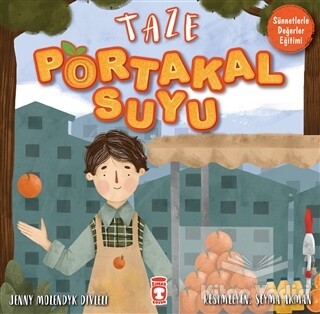 Taze Portakal Suyu - Timaş Çocuk