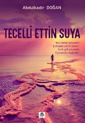 Tecelli Ettin Suya - Çınaraltı Yayınları