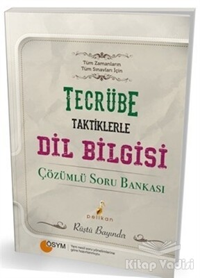 Tecrübe Taktiklerle Dil Bilgisi Çözümlü Soru Bankası - Pelikan Yayıncılık