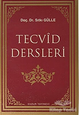 Tecvid Dersleri - Huzur Yayınevi