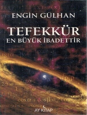 Tefekkür En Büyük İbadettir - Ay Kitap