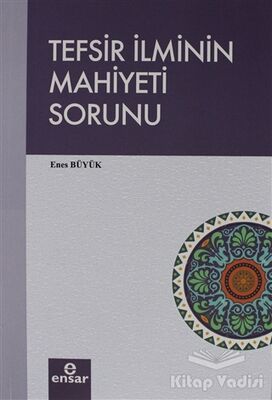 Tefsir İlminin Mahiyeti Sorunu - 1