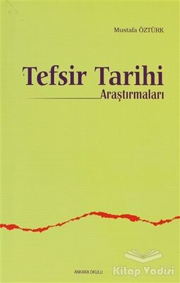 Tefsir Tarihi Araştırmaları - 1